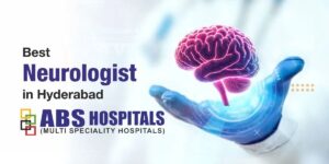 Best Neurologist in Hyderabad